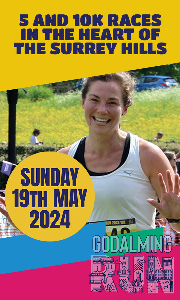 The Godalming Run - 5k & 10k races through the streets of Godalming and off road among the Surrey Hills, including the grounds of Charterhouse public school.  Plus a great 1k Fun Run for the kids and families.